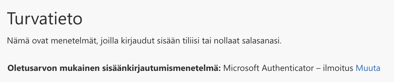 Kuvakaappaus Microsoft Authenticatorin vahvan tunnistautumisen sisäänkirjautumismenetelmien hallinnasta.