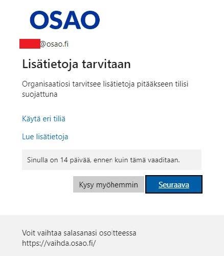 Kuvakaappaus Lisätietoja tarvitaan -ikkunasta.