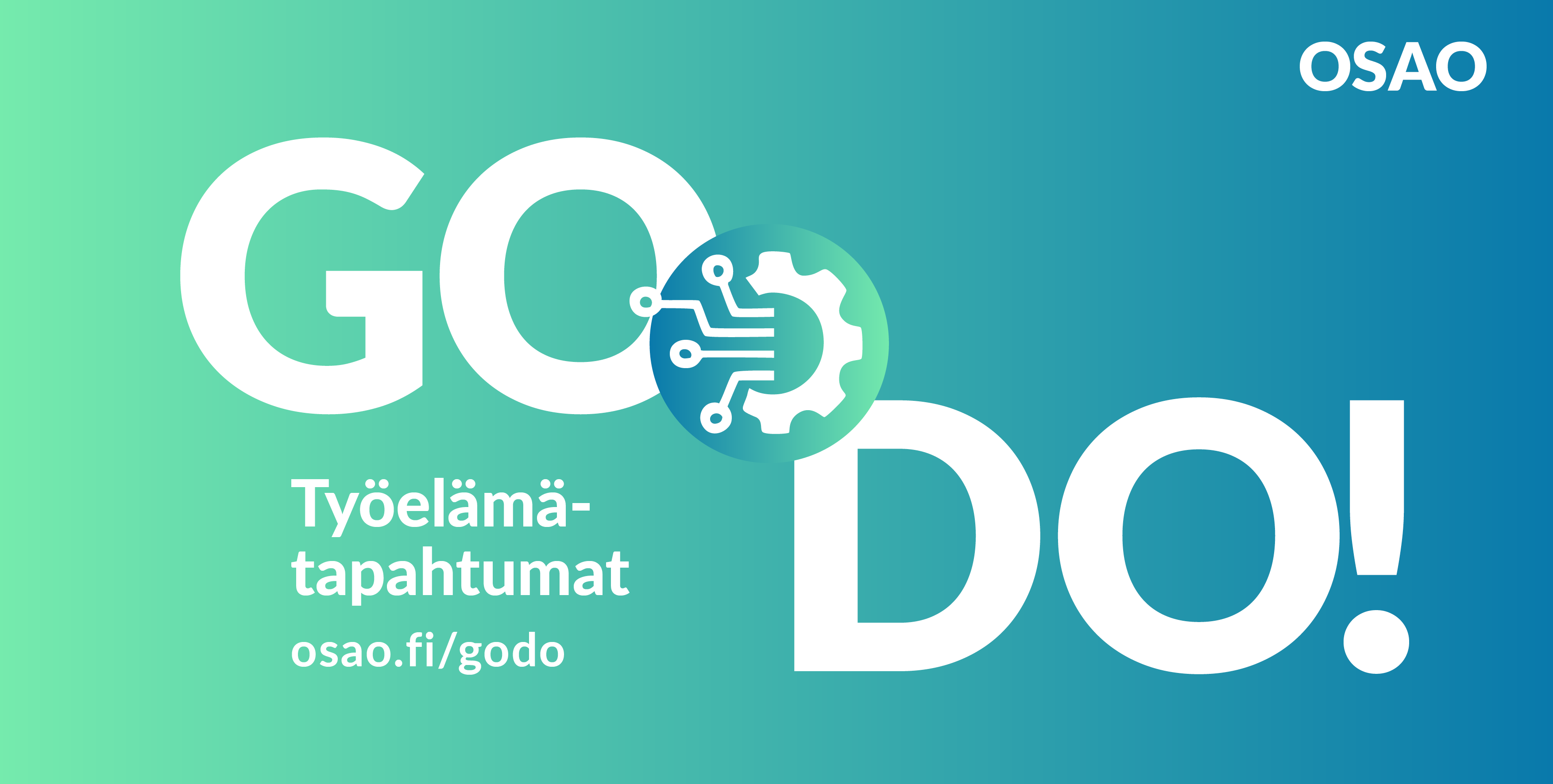 GO DO! -työelämätapahtuma: Kaukovainion toimipiste, palvelualat