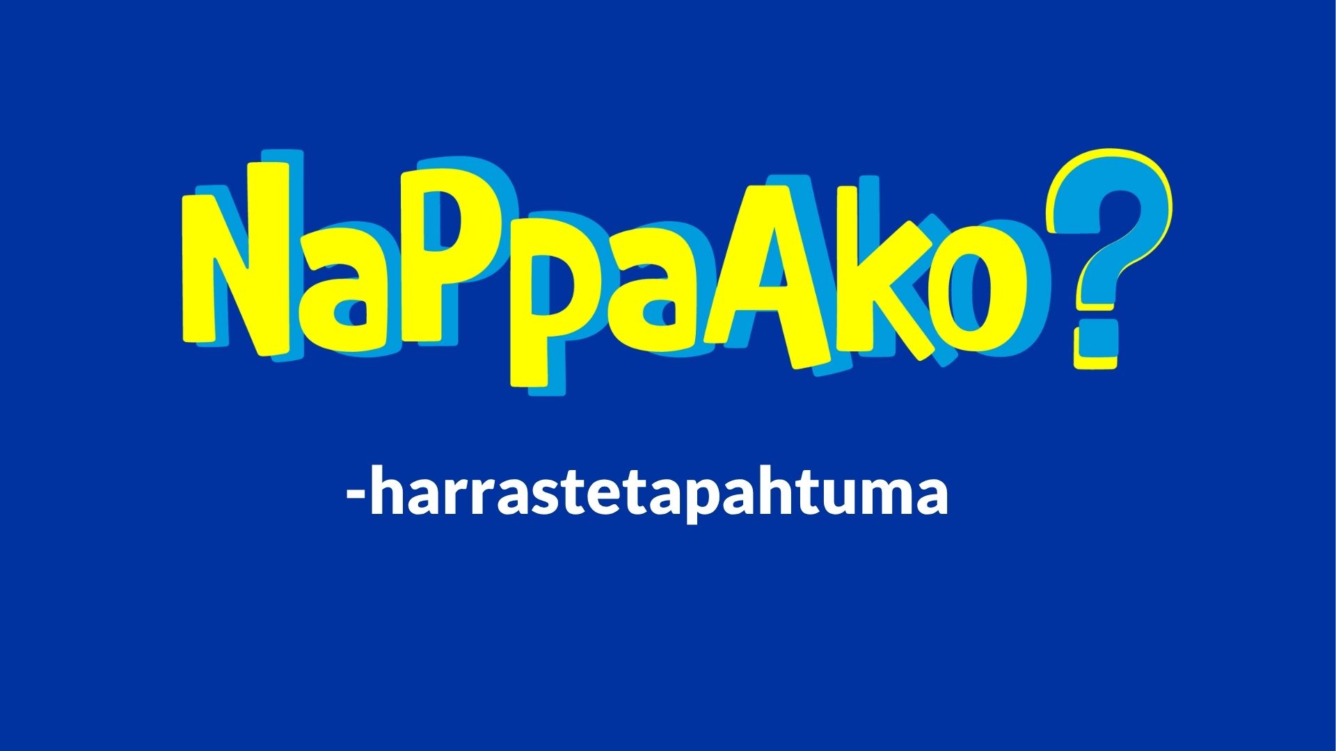 Nappaako?-harrastetapahtuma